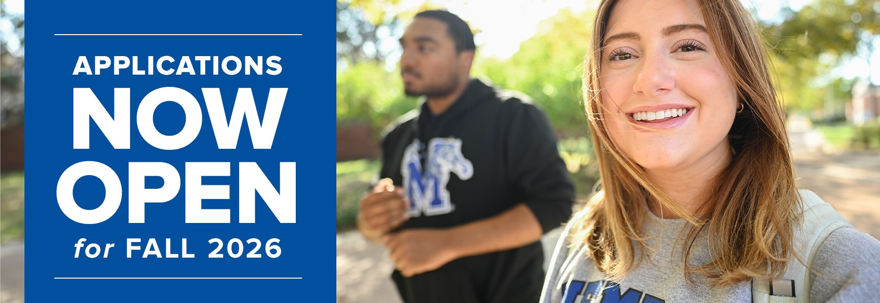 Graphic with two students and the text applications now open for fall 2026 in a blue box