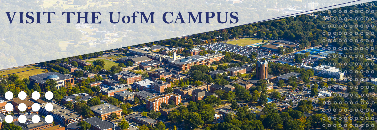 Visit the UofM Campus